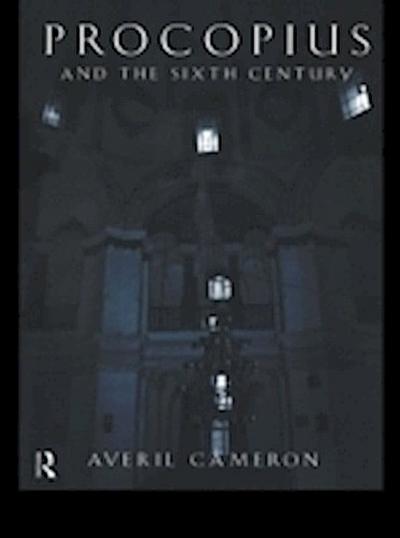 Procopius and the Sixth Century