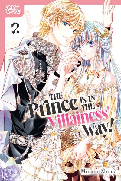 The Prince Is in the Villainess’ Way!, Volume 2
