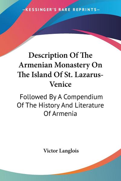 Description Of The Armenian Monastery On The Island Of St. Lazarus-Venice