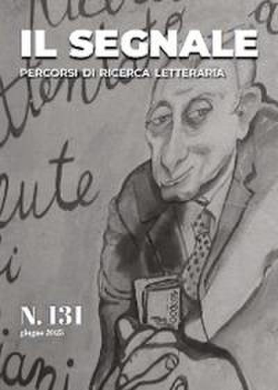 Il segnale. Percorsi di ricerca letteraria (2025). Vol. 131