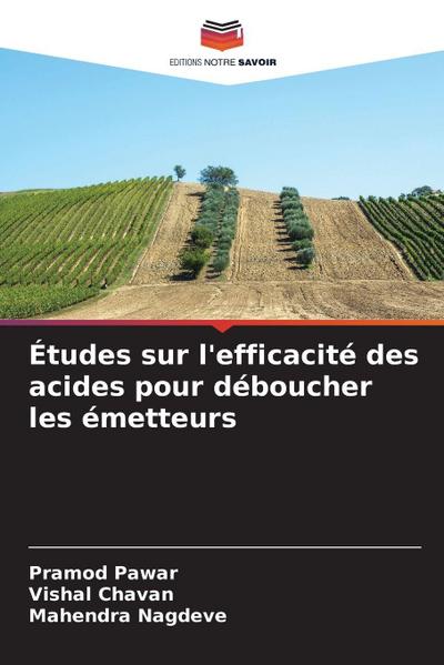 Études sur l’efficacité des acides pour déboucher les émetteurs