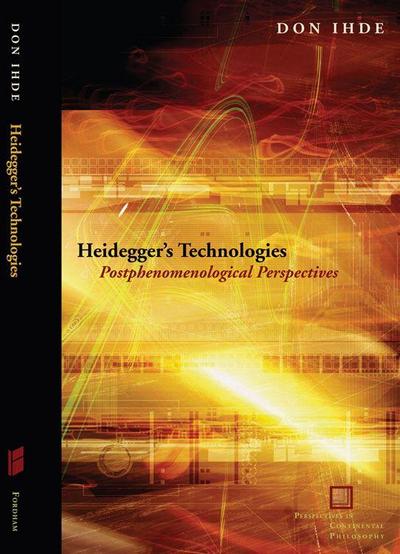 Heidegger’s Technologies