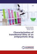 Characterization of transdermal films of an antipsychotic drug