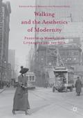 Walking and the Aesthetics of Modernity