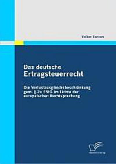 Das deutsche Ertragsteuerrecht