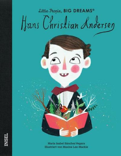 Hans Christian Andersen - Little People, BIG DREAMS (Deutsche Ausgabe)
