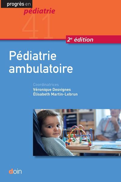 Pédiatrie ambulatoire (2e édition)