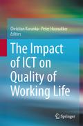 The Impact of ICT on Quality of Working Life