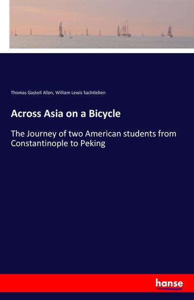 Across Asia on a Bicycle