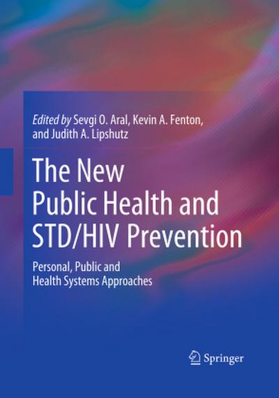 The New Public Health and STD/HIV Prevention