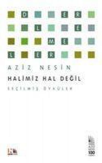 Halimiz Hal Degil