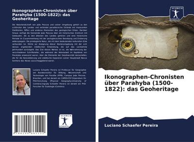 Ikonographen-Chronisten über Parahyba (1500-1822): das Geoheritage