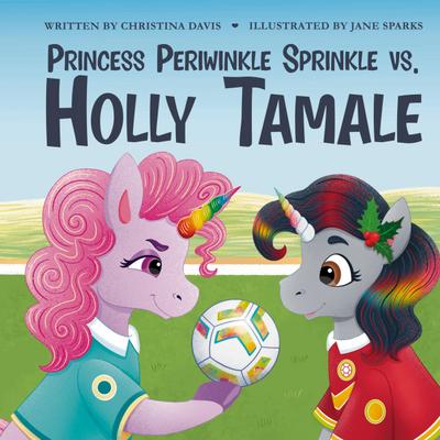 Princess Periwinkle Sprinkle vs. Holly Tamale