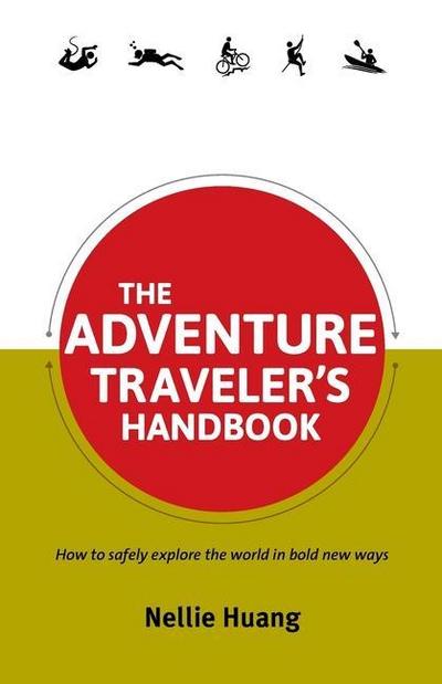 The Adventure Traveler’s Handbook