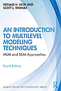 An Introduction to Multilevel Modeling Techniques