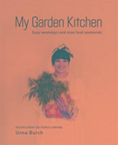 My Garden Kitchen
