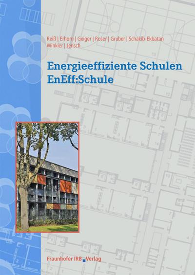 Energieeffiziente Schulen - EnEff:Schule.