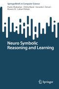 Neuro Symbolic Reasoning and Learning