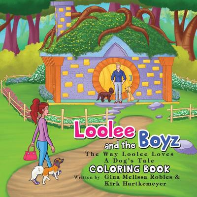 Robles, G: Loolee and the Boyz