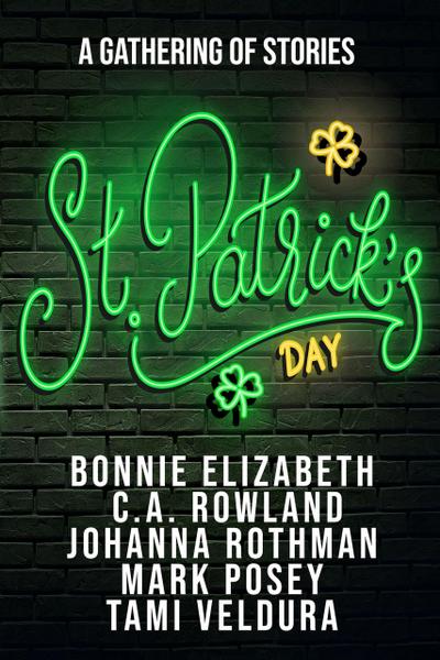 St. Patrick’s Day (A Gathering of Stories, #3)