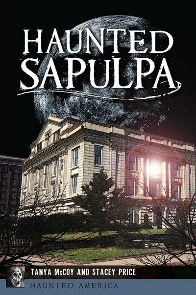 Haunted Sapulpa