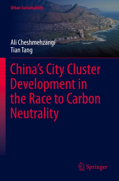 China’s City Cluster Development in the Race to Carbon Neutrality