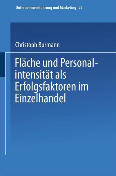 Fläche und Personalintensität als Erfolgsfaktoren im Einzelhandel