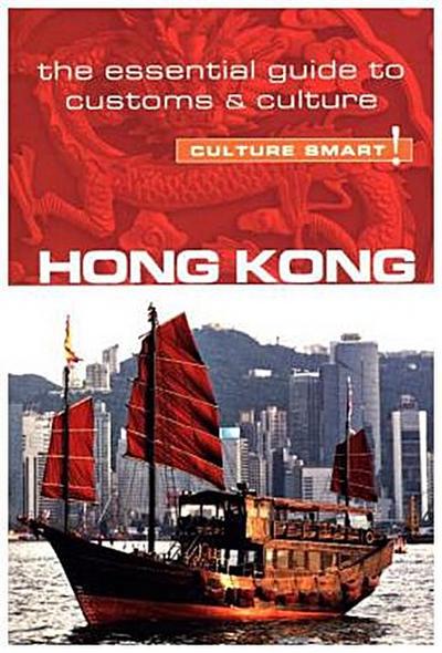 Hong Kong - Culture Smart!