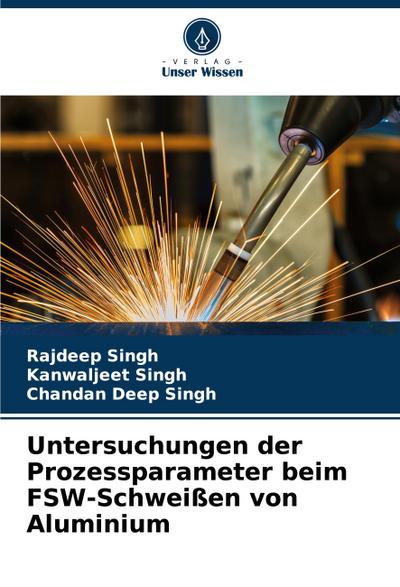 Untersuchungen der Prozessparameter beim FSW-Schweißen von Aluminium