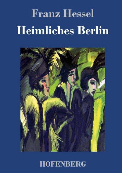 Heimliches Berlin