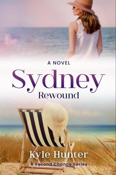 Sydney Rewound (The Second Chance Series, #3)