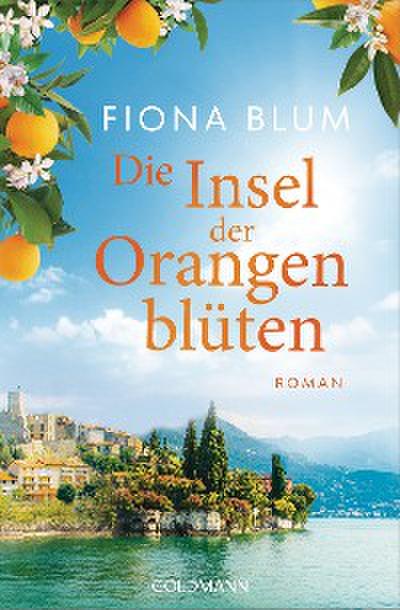 Die Insel der Orangenblüten -