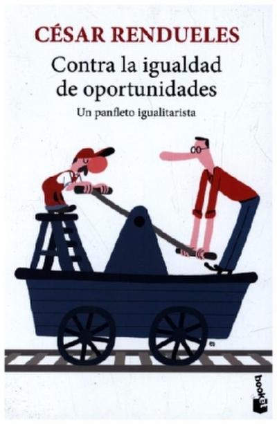 CONTRA LA IGUALDAD DE OPORTUNIDADES