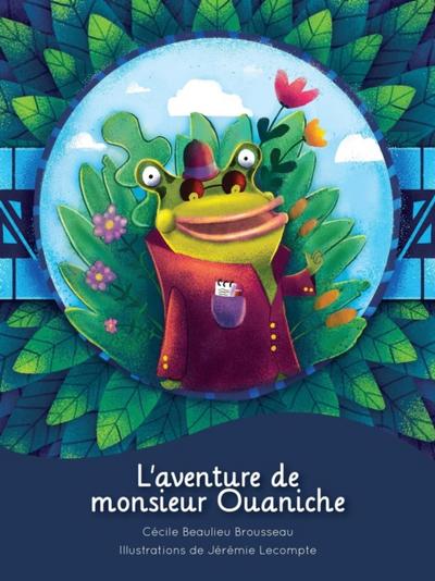 L’’aventure de Monsieur Ouaniche