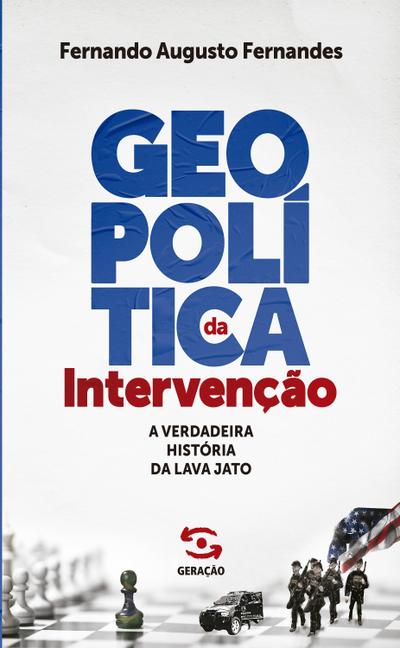 Geopolítica da intervenção - 1ª Edição