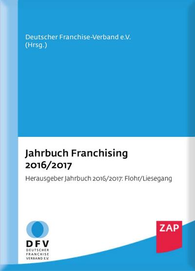Jahrbuch Franchising 2016/2017 - Deutscher Franchise-Verband e.V.