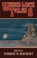 Weird Luck Tales 8