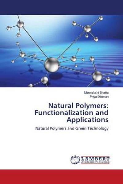 Natural Polymers: Functionalization and Applications