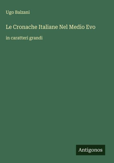 Le Cronache Italiane Nel Medio Evo