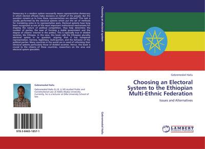 Choosing an Electoral System to the Ethiopian Multi-Ethnic Federation