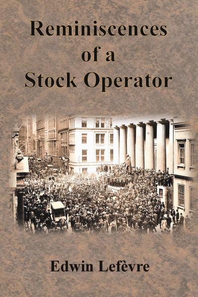 Reminiscences of a Stock Operator