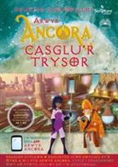 Arwyr Ancora: Casglu’r Trysorau