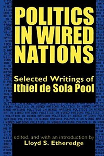 Politics in Wired Nations