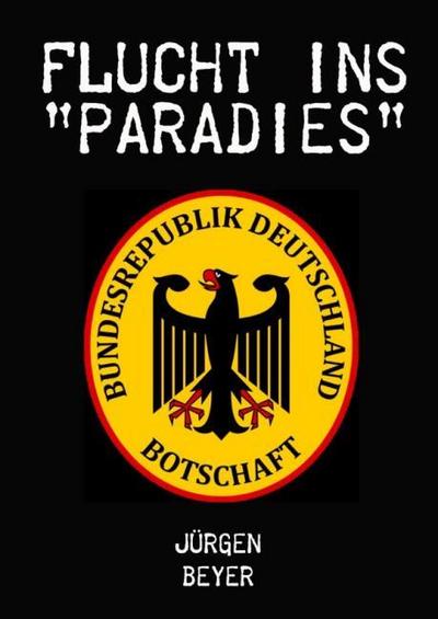Flucht ins ’Paradies’