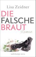 Die falsche Braut von Lisa Zeidner | Ebook