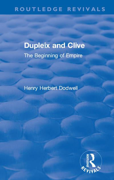 Revival: Dupleix and Clive (1920)