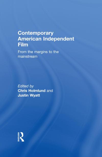 Contemporary American Independent Film