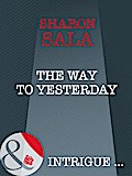 The Way To Yesterday