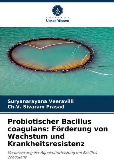 Probiotischer Bacillus coagulans: Förderung von Wachstum und Krankheitsresistenz