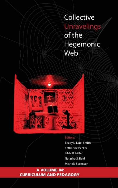 Collective Unravelings of the Hegemonic Web (Hc)